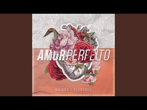 Amor Perfeito