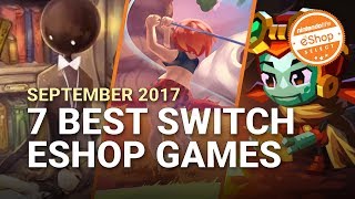 The 7 Best eShop Games on Nintendo Switch - September 2017 | Nintendo Life eShop Selects