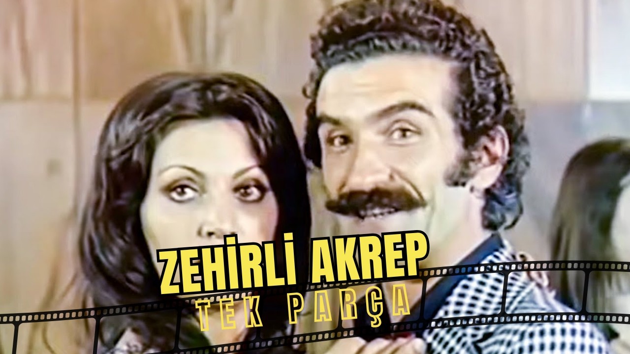 Zehirli Akrep | Yılmaz Köksal Eski Türk Filmi