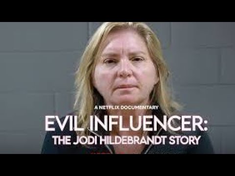 The Rise and Fall of an Evil Influencer | Jodi Hildebrandt | Netflix
