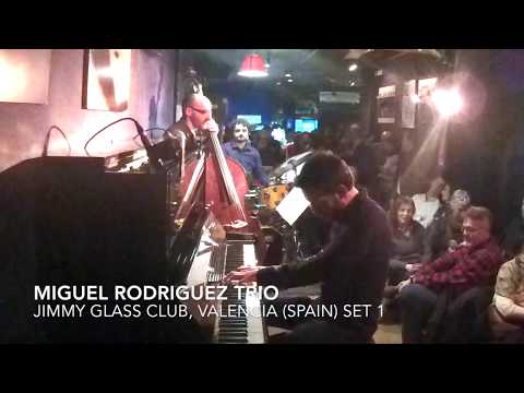 Miguel Rodriguez Trio@Jimmy Glass-Teaser 1
