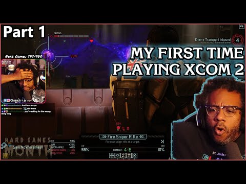 Part 1: MY FIRST TIME playing XCOM 2 for Hard Games Month w/Okaydrian