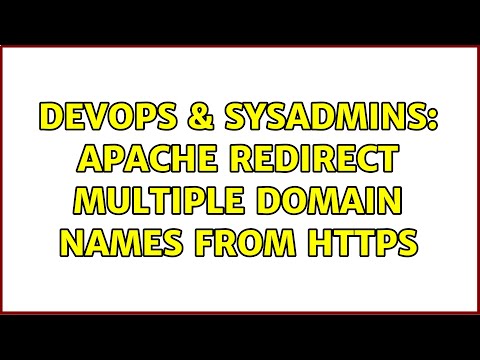 Devops Sysadmins Apache Redirect Multiple Domain Names From Https 3 Solutions
