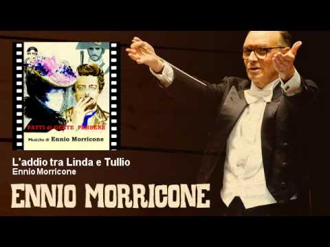 Ennio Morricone - L'addio tra Linda e Tullio - Fatti Di Gente Perbene (1974)