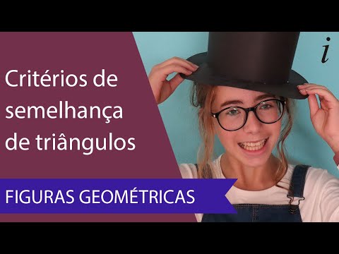 Critérios de Semelhança de Triângulos
