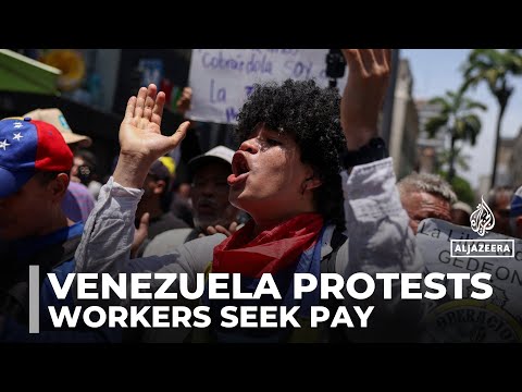 Venezuela protests: Workers demand better wages and real economic change
