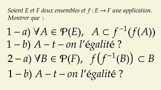 Exercise on the direct image and the reciprocal image of a set by an application