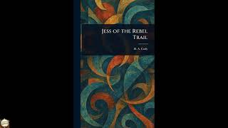 Jess of the Rebel Trail