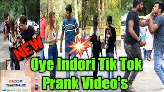 Oye Indori Tik Tok video  Oye Induri prank video  