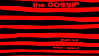 The Gossip: That's Not What I Heard (full album)