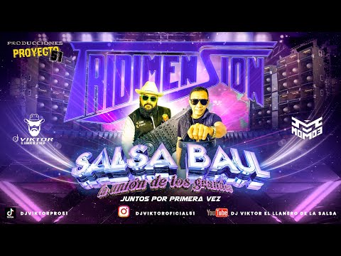 SALSA BAUL 2025 TRIDIMESION BY DJ VIKTOR Y DJ ALEXANDER LEAL MOMOE. 👨‍🌾🇻🇪🤠
