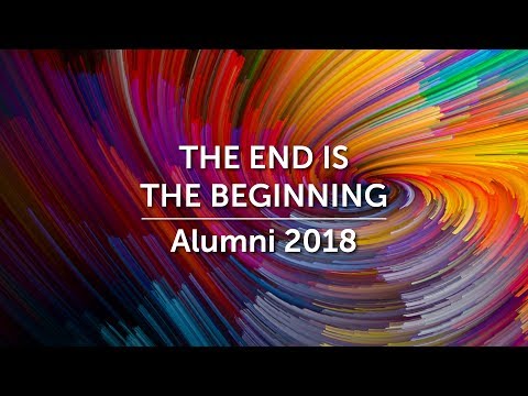 The End Is The Beginning - Alumni 2018