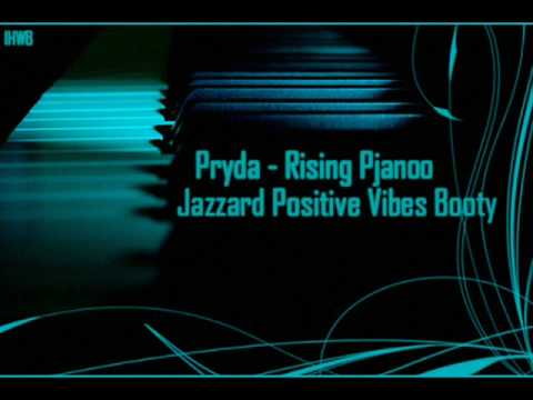Pryda - Rising Pjanoo (Jazzard Positive Vibes Booty)