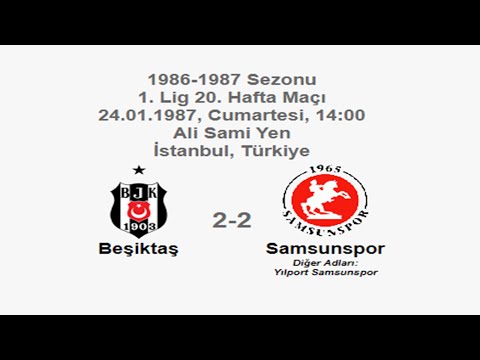 Beşiktaş 2-2 Samsunspor 24.01.1987 - 1986-1987 Turkish 1st League Matchday 20