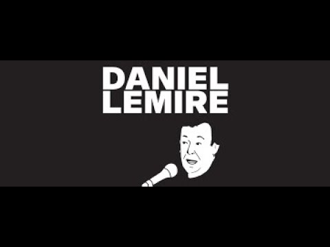 DANIEL LEMIRE chez vous - spectacle humour complet