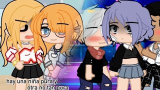 hay una niña pura y otra no tan pura... -version GL - gacha club