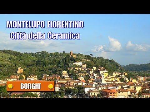 MONTELUPO FIORENTINO - Città della ceramica - di Sergio Colombini