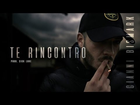 Gianni Bismark - Te Rincontro (Prod. By Sick Luke)