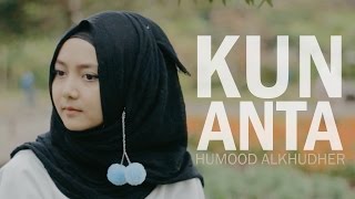 Download lagu Kun Anta Humood AlKhudher cover....mp3