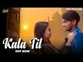 Kala Til Official Video New Haryanvi Song Abhishek Chudiyala Abhishek Shakya Rajan Pandey