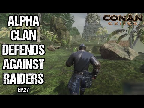 They Came Back to Wipe One of the Alphas - Conan Exiles | Solo | Official PvP