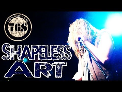 Shapeless Art - THE GLORIOUS SONS Live @ The Casbah