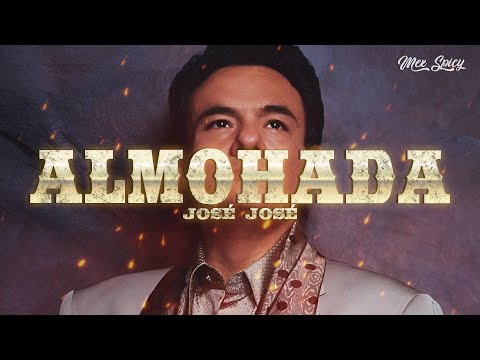 José José - Almohada (Letra/Lyrics)