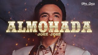 José José - Almohada (Letra/Lyrics)