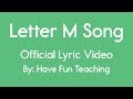 Letter M Song