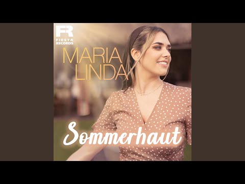 Sommerhaut - Maria Linda