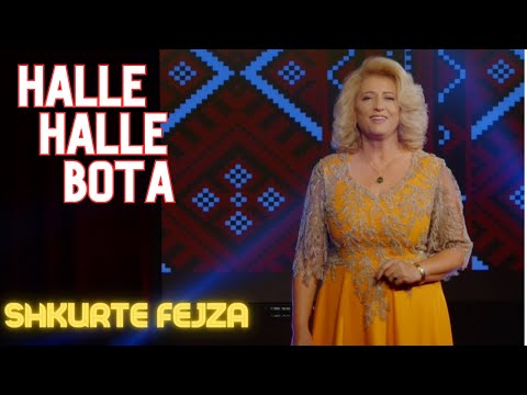 Shkurte Fejza - Halle, Halle Bota