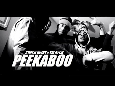Coach Bwhy ft. Em Aych - "PeekABoo" | Directed By @TheRealEmAych