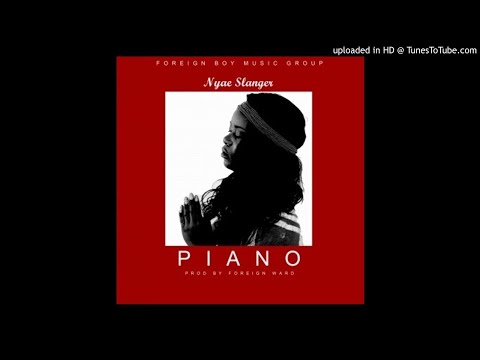 Nyae Slanger - PIANO [Prod. Foreign Ward] (NEW MUSIC 2017)