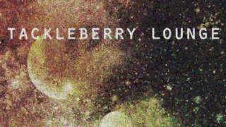 Tackleberry Lounge - Just a War