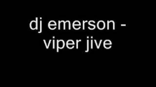 dj emerson   viper jive