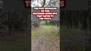 The Past Revealed On This Old Southern Homesite That Dates To The 1700’s