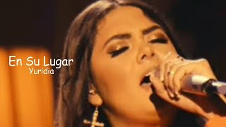 Yuridia En Su Lugar Letra
