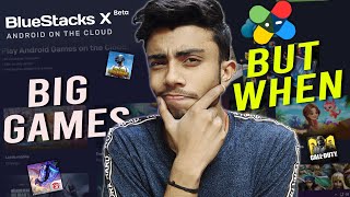 BlueStacks X Released! But No Good Games Why? Play Fav. Games on Cloud