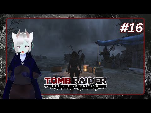 Cliffside Bunker and Shipwreck Yard – Tomb Raider Definitive Edition 100% Walkthrough Part 16