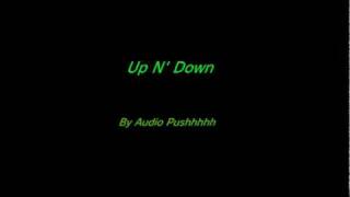 Up N&#39; Down By Audio Push (Studio Version)