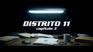 Distrito 11 Capítulo 3
