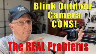 Blink Camera Cons and Real Problems