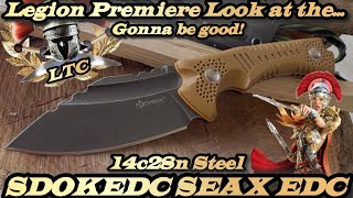 Legion Premiere Look at the SDOKEDC SEAX EDC in DC53 Steel!