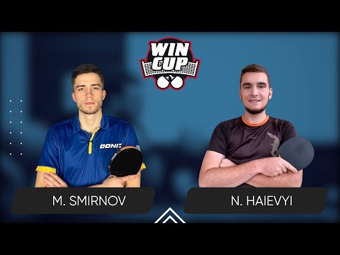 00:15 Mykyta Smirnov - Nazarii Haievyi West 6 WIN CUP 26.05.2024 | TABLE TENNIS WINCUP