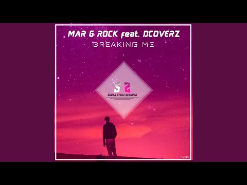 Breaking Me (feat. Dcoverz)