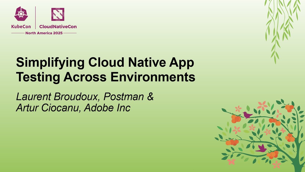 Simplifying Cloud Native App Testing Across Environments - Laurent Broudoux & Artur Ciocanu
