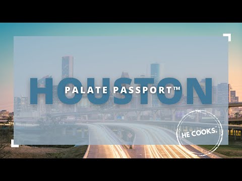 A Chef’s Guide to Houston: Where to Eat & What to Try | Palate Passport ™