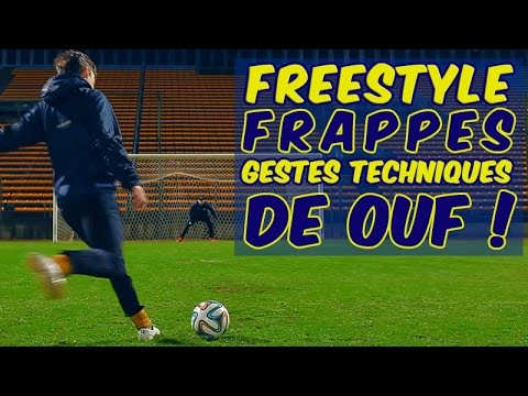 Freestyle Football - Frappes et Gestes Techniques de OUF !