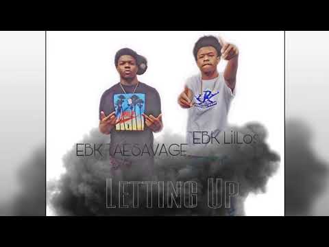 EBK Tae Savage X EBK LilLos- Letting Up (Official Audio)