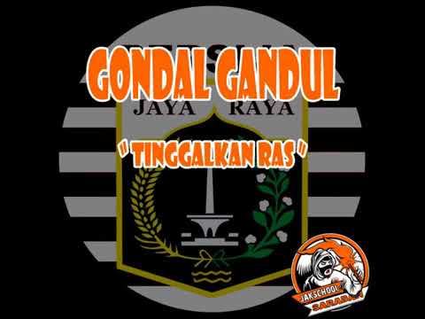 Gondal Gandul   Tinggalkan Ras